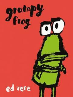 Grumpy Frog (Hardcover)
