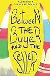 Between the Buyer and the Seller Between the Buyer and the Seller