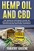 Hemp Oil and CBD: The Absol...