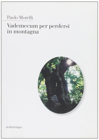 Vademecum per perdersi in montagna