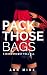 Pack Those Bags : An Erotic...