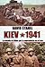 Kiev 1941 - La batalla de Hitler por la supremacía en el este