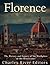Florence: The History and Legacy of the Birthplace of the Renaissance
