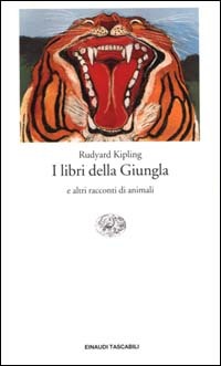 I libri della Giungla. E altri racconti di animali (Mass Market Paperback)