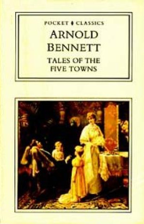Tales of the Five Towns (Pocket Classics)