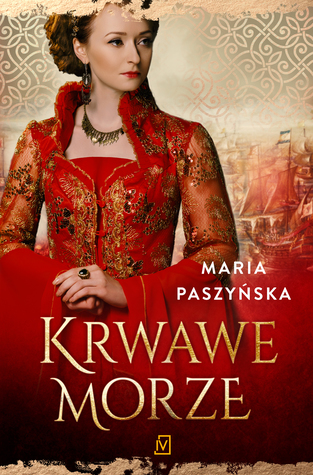 Krwawe morze (Sułtańska trylogia, #2)