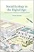 Social Ecology in the Digital Age: Solving Complex Problems in a Globalized World