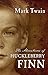 The Adventures of Huckleberry Finn by Mark Twain