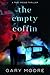 The Empty Coffin by Gary Moore
