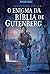 O enigma da Bíblia de Gutemberg by Maurício Zágari