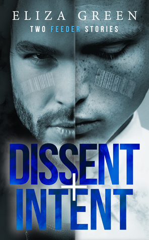 Dissent/Intent (Feeder, 1.5/1.6)