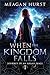 When the Kingdom Falls (Jou...