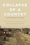 Collapse of a Country: A Diplomat's Memoir of South Sudan Book cover for Collapse of a Country: A Diplomat's Memoir of South Sudan