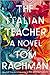 The Italian Teacher by Tom Rachman