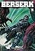 Berserk, Volume 16 by Kentaro Miura Berserk, Volume 16 by Kentaro Miura