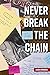 Never Break the Chain