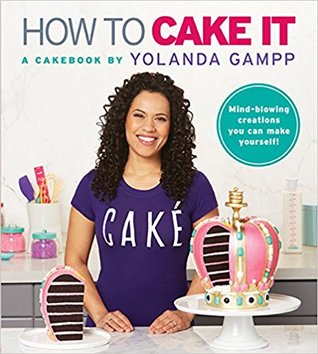 How to Cake It: A Cakebook (Paperback)