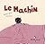 Le machin by Stéphane Servant