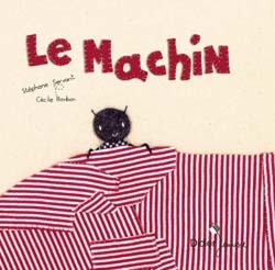 Le machin (Paperback)
