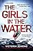 The Girls In The Water by Victoria Jenkins