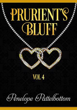 Prurient's Bluff Volume Four