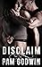 Disclaim (Deliver, #3) by Pam Godwin