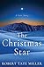 The Christmas Star by Robert Tate Miller