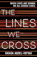 The Lines We Cross