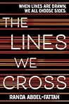 The Lines We Cross by Randa Abdel-Fattah