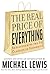 The Real Price of Everything: Rediscovering the Six Classics of Economics