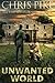 Unwanted World (The EMP Survivor Series (5 Book series))