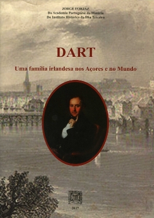 Dart: Uma família irlandesa nos Açores e no Mundo (Paperback)