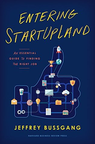 Entering StartUpLand: An Essential Guide to Finding the Right Job (Kindle Edition)