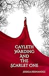Cayleth Warding and the Scarlet One