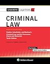 Casenote Legal Briefs for Criminal Law Keyed to Kadish and Schulhofer (Casenote Legal Briefs Series)