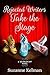 Rejected Writers Take the Stage (Southlea Bay, #2)