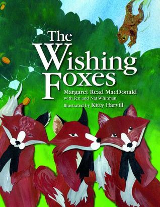 The Wishing Foxes (Hardcover)