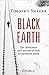 Black Earth by Timothy Snyder Black Earth by Timothy Snyder