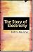 The Story of Electricity