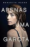 Apenas uma garota by Meredith Russo