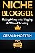 Niche Blogger: Making Money...