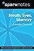 Breath, Eyes, Memory (SparkNotes Literature Guide) (SparkNotes Literature Guide Series)
