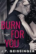Burn for You (Slow Burn, #1)