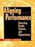 Aligning Performance: Improving People, Systems, and Organizations