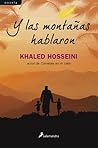 Y las montañas hablaron by Khaled Hosseini