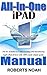 All-in-One iPad Manual: The...