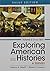 Exploring American Historie...