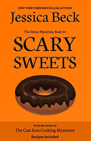 Scary Sweets (The Donut Mysteries Book  #34)