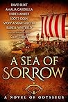A Sea of Sorrow by David Blixt A Sea of Sorrow by David Blixt