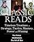 Classic Reads: Timeless Treatises on Strategy, Tactics, Mastery, Power, and Winning: THE PRINCE By Nicolo Machiavelli, MEDITATIONS By Marcus Aurelius, THE ART OF WAR By Sun Tzu (Annotated)